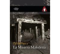 Libri Perry Tyline - La Miniera Maledetta