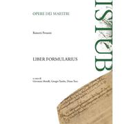Libri Perusini Rainerii - Liber Formularius