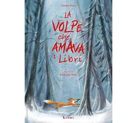 La volpe che amava i libri. Ediz. illustrata