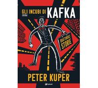 Libri Peter Kuper - Gli incubi di Kafka - 2022 (Prospero's books)