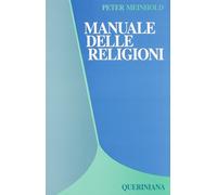 Libri Peter Meinhold - Manuale delle religioni - 1986 (Strumenti)