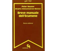 Libri Peter Neuner - Breve manuale dell'ecumene - 2001