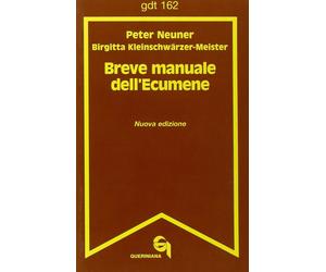 Libri Peter Neuner - Breve manuale dell'ecumene - 2001