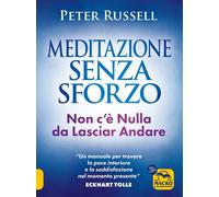Libri Peter Russell - Mediazione Senza Sforzo