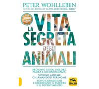 Libri Peter Wohlleben - La Vita Segreta Degli Animali
