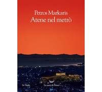 Libri Petros Markaris - Atene nel metrò - 2023 (Le onde)
