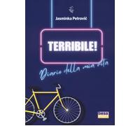 Libri Petrovic Jasminka - Il Giorno Peggiore Della Mia Vita
