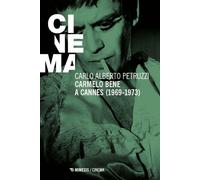 Libri Petruzzi Carlo Alberto - Carmelo Bene A Cannes (1969-1973)