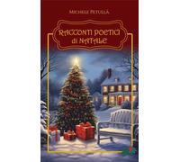 Libri PetullÃ Michele - Racconti Poetici Di Natale