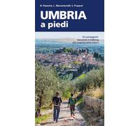 Libri Pezzotta Nicola / Marcantonelli Luca / Properzi Stefano - Umbria A Piedi.