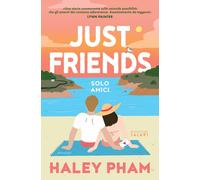 Just friends. Solo amici