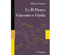 Libri Pheme Perkins - I e II Pietro Giacomo e Giuda - 2015