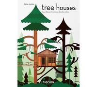 Libri Philip Jodidio - Tree Houses. Fairy Tale Castles In The Air. 40Th. Ed. Edi