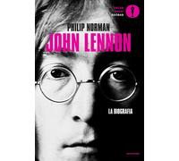 John Lennon. La biografia