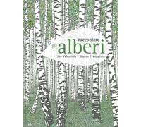 Raccontare gli alberi
