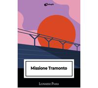 Libri Piana Leonardo - Missione Tramonto