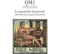 Libri Piastrelle Da Piccole. 1889-1939: I Primi Cinquant'anni Del Distretto. Cat