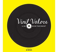 Libri Piccinini Stefano - Vinilvalore. Il Valore Dei Tuoi Dischi