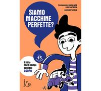 Libri Pierdomenico Baccalario / Federico Taddia / Roberta Villa - Siamo Macchine