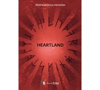Libri Pierfrancesco Prosperi - Heartland