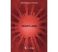 Libri Pierfrancesco Prosperi - Heartland