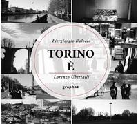 Libri Piergiorgio Balocco E Lorenzo Ubertalli - Torino E'