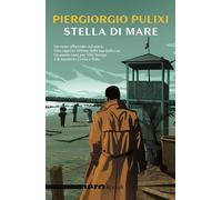 Libri Piergiorgio Pulixi - Stella di mare - 2023 (Nero Rizzoli)