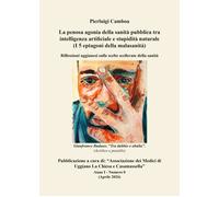 Libri Pierluigi Camboa - La Penosa Agonia Della Sanita Pubblica Tra Intelligenza