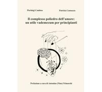 Libri Pierluigi Camboa / Patrizia Cannazza - Il Complesso Poliedro Dell'amore: U