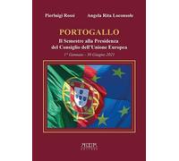 Libri Pierluigi Rossi / Loconsole Angela Rita - Portogallo. Il Semestre Alla Pre
