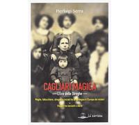 Libri Pierluigi Serra - Cagliari Magica. L'eco Delle Streghe
