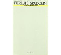 Libri Pierluigi Spadolini - Architettura E Sistema