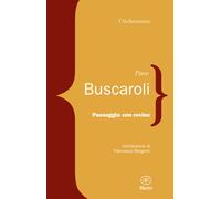 Libri Piero Buscaroli - Paesaggio con rovine - 2020