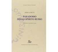 Libri Piero Gobetti - Paradosso Dello Spirito Russo