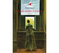 Libri Piero IsgrÃ² - Il Sole Spegne Il Pianto