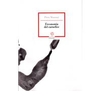 Libri Piero Manzoni - L'economia del carnefice - 2020