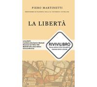 Libri Piero Martinetti - La libertà - 2021