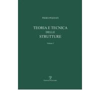 Teoria e tecnica delle strutture. Vol. 2 - Pozzati Piero