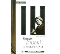 Libri Piero Rattalino - Ferruccio Busoni. Il Mercuriale