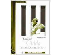 Libri Piero Rattalino - Friedrich Gulda. Lo Scandalistico