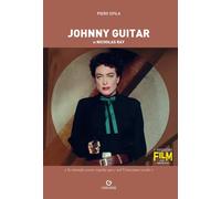 Libri Piero Spila - Johnny Guitar Di Nicholas Ray