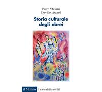 Libri Piero Stefani / Davide Assael - Storia Culturale Degli Ebrei