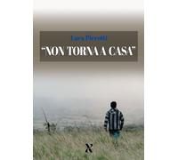 Libri Pierotti Luca - Non Torna A Casa