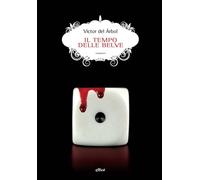 Libri Pierpaolo Marchetti - Il tempo delle belve - 2025 (Scatti)