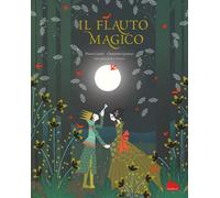 Libri Pierre Coran - Il flauto magico da W. A. Mozart - 2015