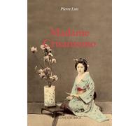Libri Pierre Loti - Madame Crisantemo