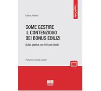 Libri Pietrella Fabiola - Come Gestire Il Contenzioso Dei Bonus Edilizi. Guida P