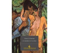 Libri Pietro Civitareale - D'amore e d'altro - 2017 (Narrativa)