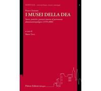 Libri Pietro Clemente - I Musei Della DEA. Storie, Pratiche E Pensieri Intorno A