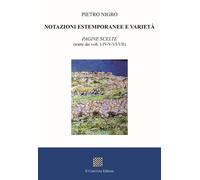 Libri Pietro Nigro - Notazioni Estemporanee E Varieta. Pagine Scelte